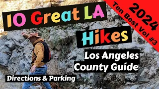 Ten Great LA Hikes.  Los Angeles County Guide 2024.  Waterfall Hikes & More