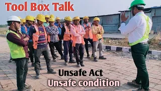 TOOL BOX TALK IN HINDI  || Unsafe act and Unsafe condition