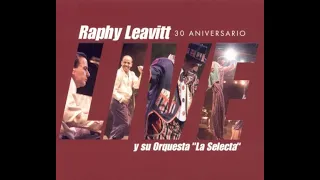 Raphy Leavitt - *Mix - 2021