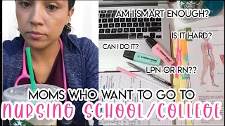 MOM IN NURSING SCHOOL | AM I TOO OLD FOR NURSING SCHOOL? | ARE LPNS REAL NURSES | RN vs LPN | LVN