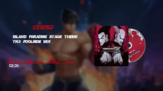 Tekken 7 | Island Paradise Stage (TK5 Poolside Mix)🎵Soundtrack🎵