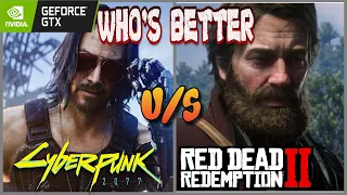 CyberPunk 2077 vs Red Dead Redemption 2