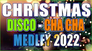 BAGONG NONSTOP CHRISTMAS CHA CHA DISCO MEDLEY 2022 ⛄❄ #2 PANG HATAWAN SA FIESTA ⛄