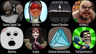 Granny Chapter Two, Evil Nun, House of Slendrina, Mr Meat 2, Slendrina, Kuyang, Troll Quest Horror 3