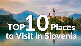 Explore Slovenia's Spectacular Landscapes: TOP 10 Must-Visit Destinations