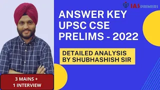 UPSC CSE PRELIMS - 2022 | Answer Key & Detailed Analysis by Shubhashish Rehal 🔥🔥🔥