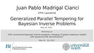 Juan Pablo Madrigal Cianci - Generalized Parallel Tempering for Bayesian Inverse Problems