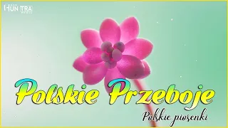 Największe Polskie Przeboje 🎼 Polskie Dobre Piosenki 🎼 Najpopularniejsze Piosenki Wszechczasów