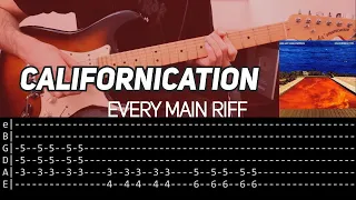 CALIFORNICATION - Every Main Riff (with TAB)