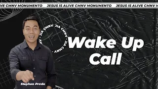 Wake Up Call // Stephen Prado