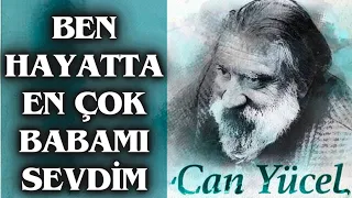 I Loved My Father the Most - Can Yücel