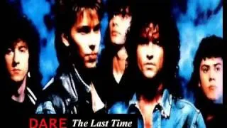 DARE - THE LAST TIME