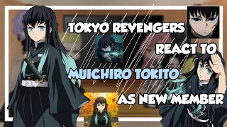 •||• Tokyo Revengers react to Muichiro Tokito as new Member of Toman •||• ☁️🗡️ 1/1 🇧🇷🇺🇲