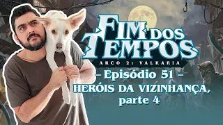 Tormenta20 - Fim dos Tempos - Arco 2, Episódio 51