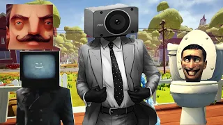 Hello Neighbor - My New Neighbor Skibidi Toilets Cameraman Speakerman TV Man Gameplay Walkthrough