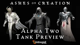 Ashes of Creation Alpha Two Tank Preview