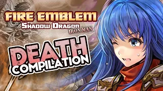 Fire Emblem Shadow Dragon Ironman Death Compilation