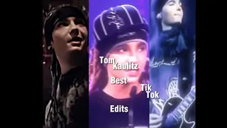 Tom kaulitz best TikTok edits #tomkaulitz #best #edits
