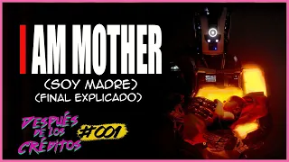 I AM MOTHER (Soy madre) en 10 minutos y final explicado ▲Después de los Créditos 001