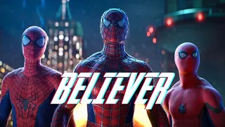 SPIDER-VERSE  ||  Believer