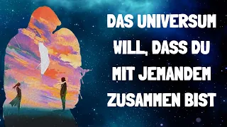 12 Signale dafür, dass das Universum will, dass du mit jemandem zusammen bist