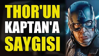 Thor, Kaptan Amerika’ya Neden Bu Kadar Çok Saygı Duyuyor?