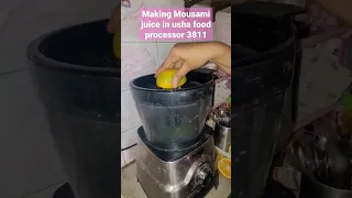 usha fp 3811 food processor demo/making Mousami juice #shorts #youtubeshorts #viral #shortsvideo