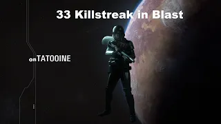 This is why I don't play Death Trooper 33 Killstreak in Blast | Star Wars Battlefront 2 Blast [PC]