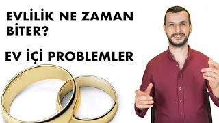 EVLİLİK NE ZAMAN BİTMELİ ? MUTSUZ EVLİLİK ! BOŞANMALI MIYIM?