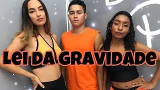 LEI DA GRAVIDADE - POCAH E LÉO SANTANA | Dance Power 013 (Coreografia Autoral)