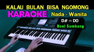 KALAU BULAN BISA NGOMONG - KARAOKE Nada Wanita | Doel Sumbang & Nini Karlina