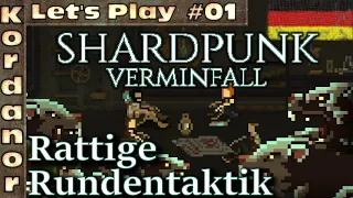 Let's Play: Shardpunk: Verminfall - Rattige Rundentaktik #01 [Hard][DE] by Kordanor