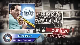 Glenn Miller - Moonlight Serenade