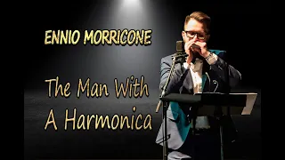 The Man With A Harmonica (Ennio Morricone) | Marcin Dyjak