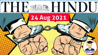 24 August 2021 | The Hindu Newspaper analysis | Current Affairs 2021 #UPSC #IAS #EditorialAnalysis