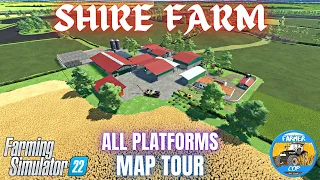 SHIRE FARM - Map Tour - Farming Simulator 22