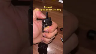 Peugeot turn signal switch assembly #peugeot #turnsignal #assembly #repair