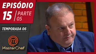 MASTERCHEF BRASIL (07/07/2019) | PARTE 5 | EP 15 | TEMP 06