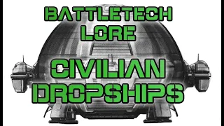 Battletech Lore - Civilian Dropships