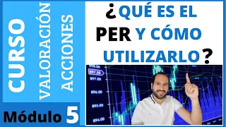 5️⃣ ¿Qué es el PER en BOLSA y cómo se UTILIZA?🟢 Curso de valoración #5