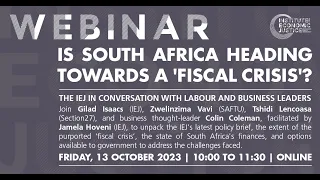 IEJ WEBINAR | Is South Africa heading towards a 'fiscal crisis'?