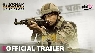 Rakshak - India’s Braves | Official Trailer | Streaming Now | Amazon miniTV