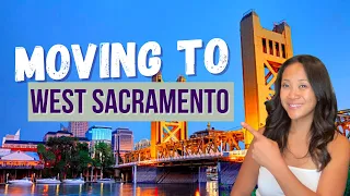 Moving to West Sacramento | Things to Do in West Sacramento