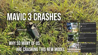 Mavic 3 Crash Analysis - This is why it's so easy to crash this model (including mine)