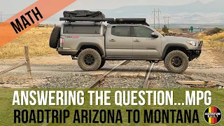 ANSWERING THE QUESTION...WHAT GAS MILEAGE DOES MY OVERLAND RIG GET | 2020 TOYOTA TACOMA ON 35" BFG