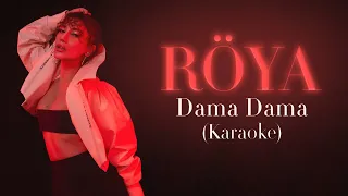 Röya - Dama Dama (Karaoke Video)