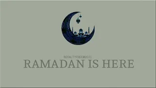 Ramadan Is Here l Royalty Free Music [No Copyright Music] l MoosBeat