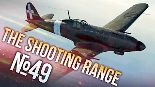 War Thunder: The Shooting Range | Episode 49