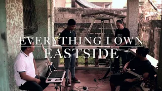 Everything I Own - Eastside Band Cover