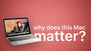 The most pivotal Intel Mac? | Ultralight MacBook 12"